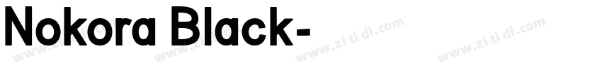 Nokora Black字体转换